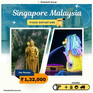 Singapore Malaysia- Fixed Departure